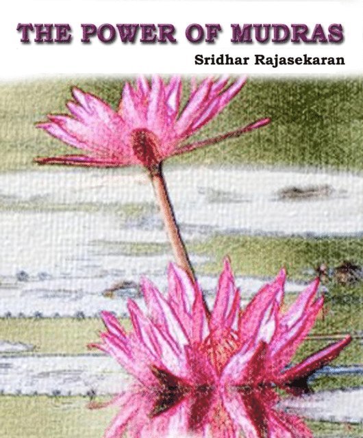SRIDHAR RAJASEKARAN - Power Of Mudras, E-bok. Tillgänglighet: Lägg i varukorg