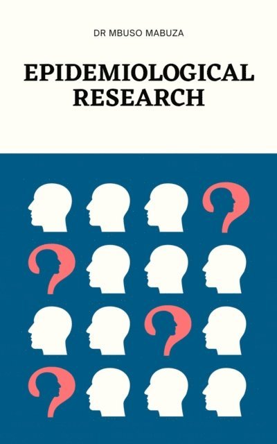 Mbuso Mabuza - Epidemiological Research, E-bok. Tillgänglighet: Lägg i varukorg