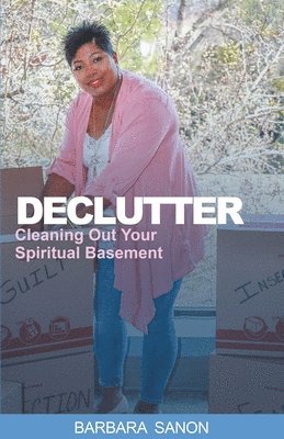 Barbara Sanon - Declutter, Häftad