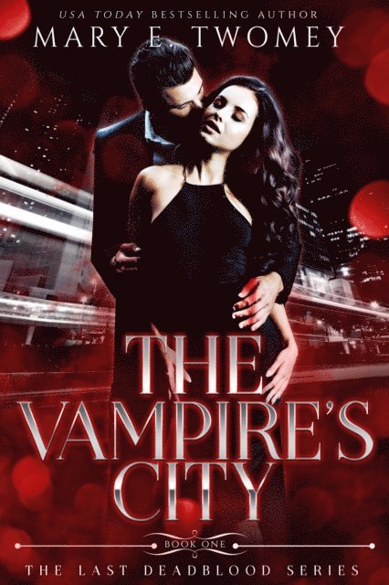Mary E. Twomey - Vampire's City, E-bok