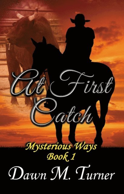 Dawn M. Turner - At First Catch, E-bok. Tillgänglighet: Lägg i varukorg