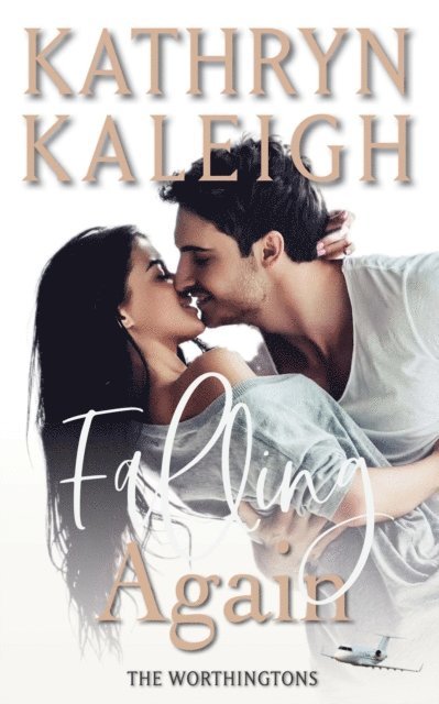 Kathryn Kaleigh - Falling Again, E-bok