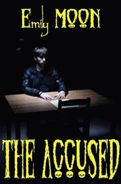 Emily Moon - Accused, E-bok