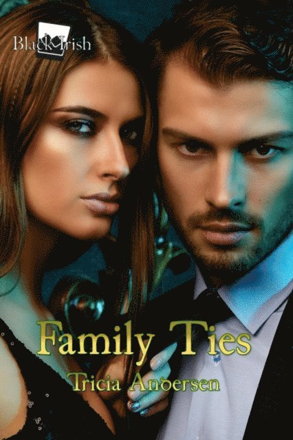 Tricia Andersen - Family Ties, E-bok