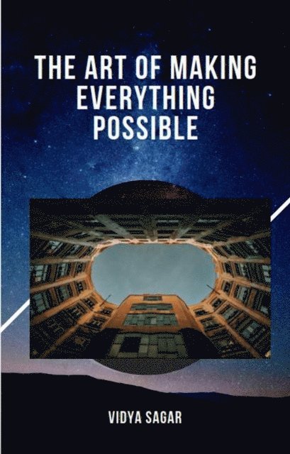 Vidya Sagar - Art of Making Everything Possible, E-bok
