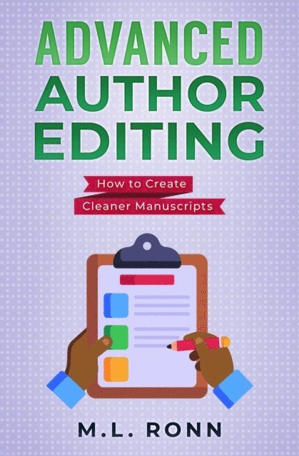 M.L. Ronn - Advanced Author Editing, E-bok