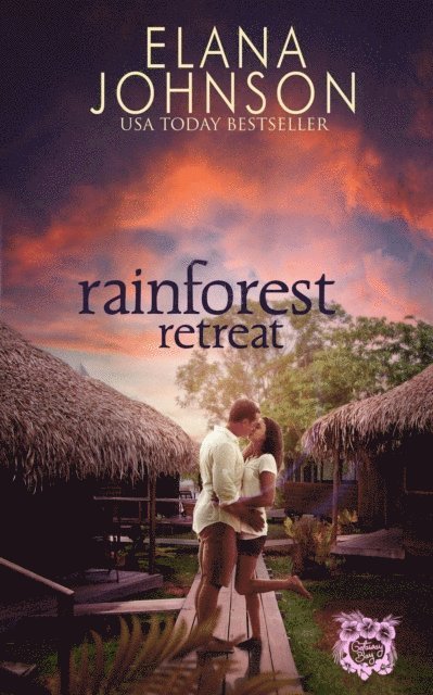 Elana Johnson - Rainforest Retreat, E-bok