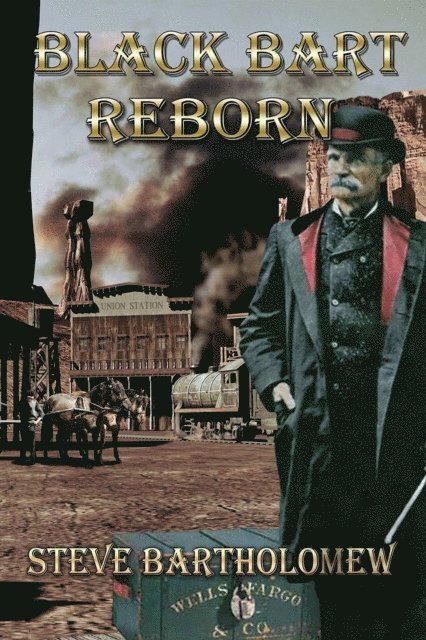 Steve Bartholomew - Black Bart Reborn, E-bok