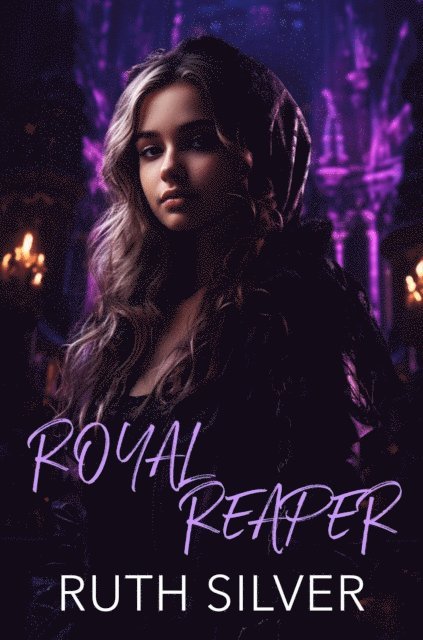 Allison West, Willow Fox, Ruth Silver - Royal Reaper, E-bok