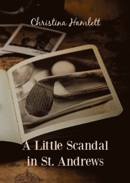 Christina Hamlett - Little Scandal in St. Andrews, E-bok