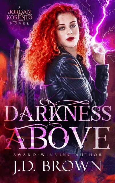 J.D. Brown - Darkness Above, E-bok