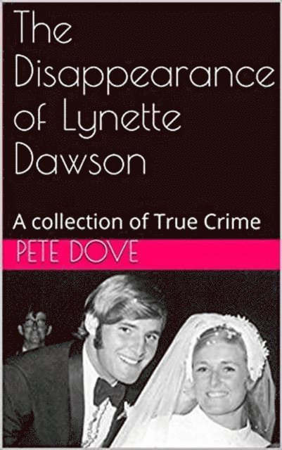 Pete Dove - Disappearance of Lynette Dawson, E-bok. Tillgänglighet: Lägg i varukorg