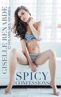 Giselle Renarde - Spicy Confessions, Häftad. Tillgänglighet: Lägg i varukorg