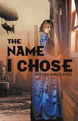 Naima Haviland - Name I Chose, Häftad
