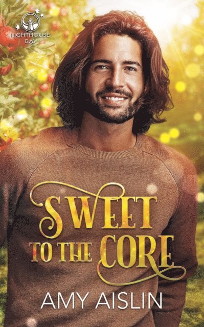 Amy Aislin - Sweet to the Core, E-bok