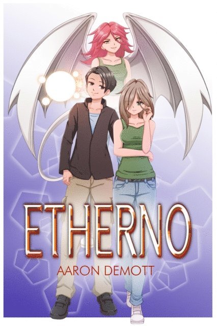 Aaron DeMott - Etherno: Rise of the Dragongirl, E-bok