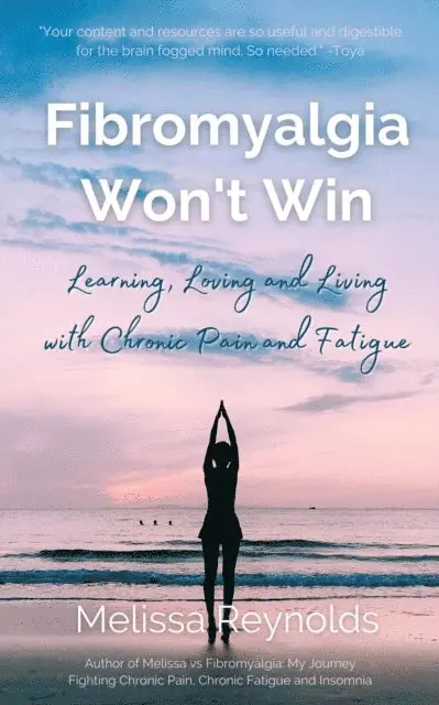 Melissa Reynolds - Fibromyalgia Won't Win, E-bok. Tillgänglighet: Lägg i varukorg