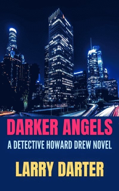 Larry Darter - Darker Angels, E-bok