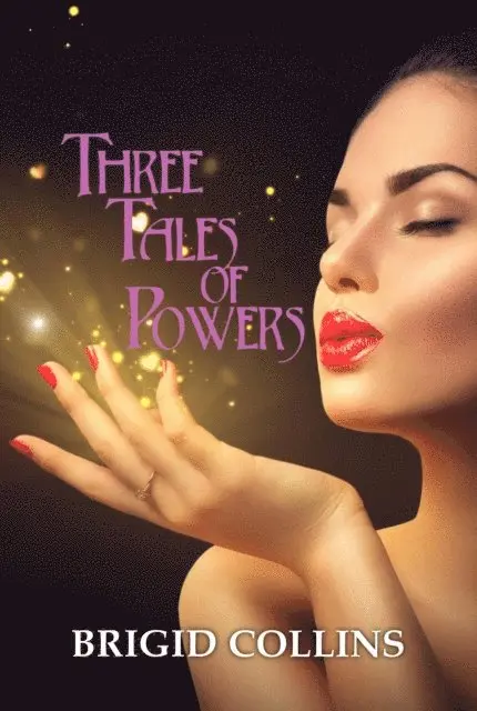 Brigid Collins - Three Tales of Powers, E-bok. Tillgänglighet: Lägg i varukorg