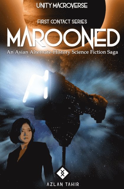 Azlan Tahir - Marooned : An Asian Alternate-History Science Fiction Saga, E-bok