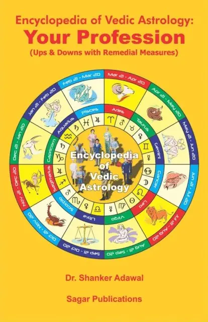 Shanker Adawal - Encyclopedia of Vedic Astrology: Your Profession (Ups & Downs with Remedial Measures), E-bok. Tillgänglighet: Lägg i varukorg