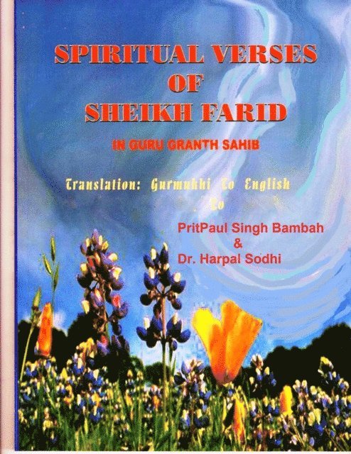 Dr. Harpal Sodhi, Pritpaul Singh Bambah - Spiritual Verses Of Sheikh Farid In Guru Granth Sahib, E-bok. Tillgänglighet: Lägg i varukorg