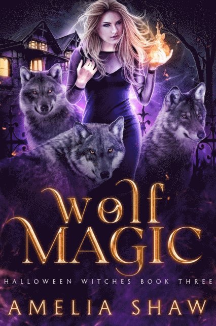 Amelia Shaw - Wolf Magic, E-bok