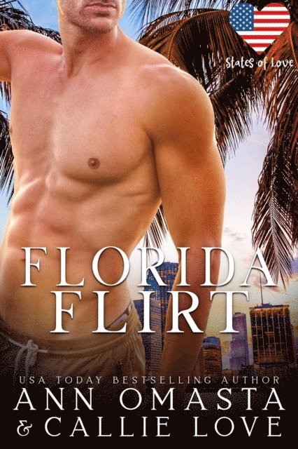 Callie Love, Ann Omasta - Florida Flirt, E-bok