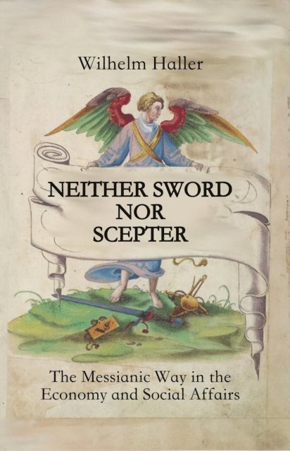 Wilhelm Haller - Neither Sword nor Scepter, E-bok