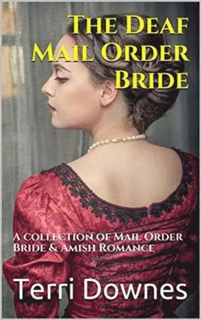 Terri Downes - Deaf Mail Order Bride, E-bok. Tillgänglighet: Lägg i varukorg