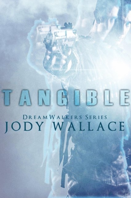 Jody Wallace - Tangible, E-bok. Tillgänglighet: Lägg i varukorg