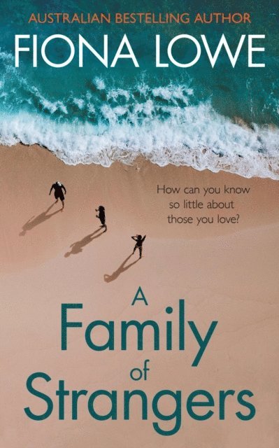 FIONA LOWE - Family of Strangers, E-bok