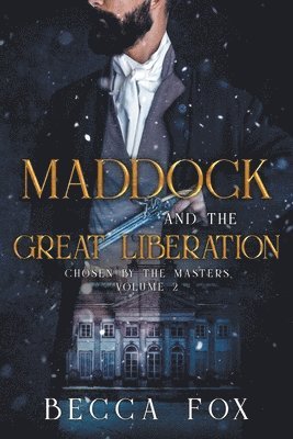 Becca Fox - Maddock and the Great Liberation, Häftad