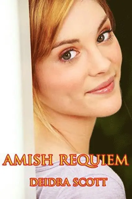Deidra Scott - Amish Requiem, E-bok. Tillgänglighet: Lägg i varukorg