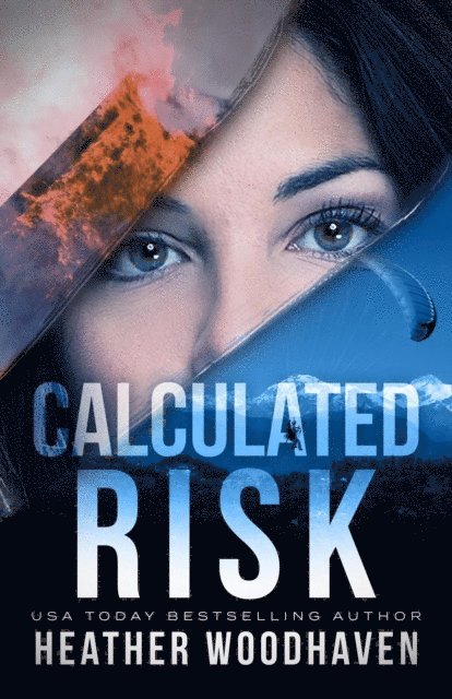 Heather Woodhaven - Calculated Risk, E-bok