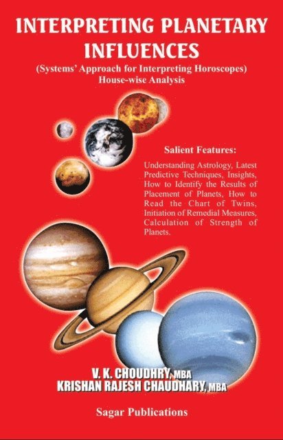 K Rajesh Chaudhary, V K Choudhry - Interpreting Planetary Influences, E-bok