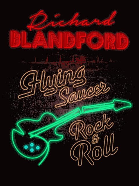 Richard Blandford - Flying Saucer Rock & Roll, E-bok