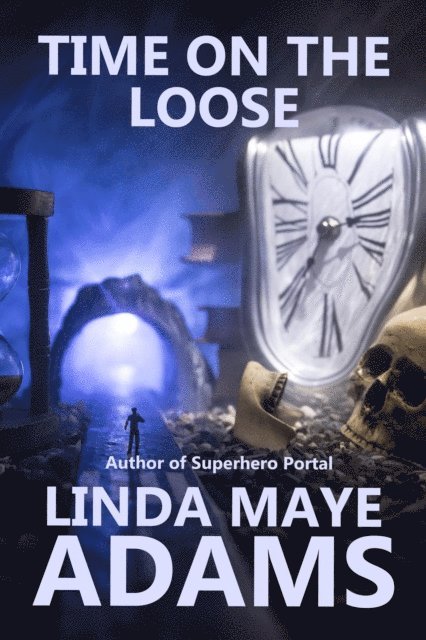 Linda Maye Adams - Time on the Loose, E-bok