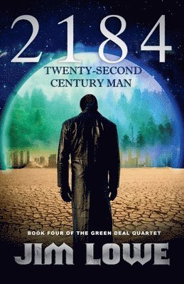 Jim Lowe - 2184 - Twenty-Second Century Man, Häftad. Tillgänglighet: Lägg i varukorg