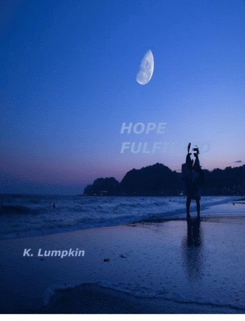 K. Lumpkin - Hope Fulfilled, E-bok