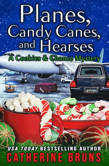 Catherine Bruns - Planes, Candy Canes, and Hearses, E-bok