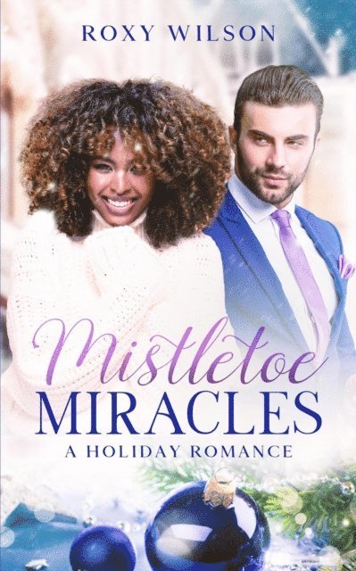 Roxy Wilson - Mistletoe Miracles, E-bok. Tillgänglighet: Lägg i varukorg