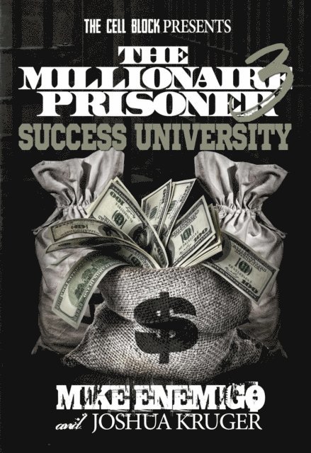 Josh Kruger, Mike Enemigo - Millionaire Prisoner 3: Success University, E-bok