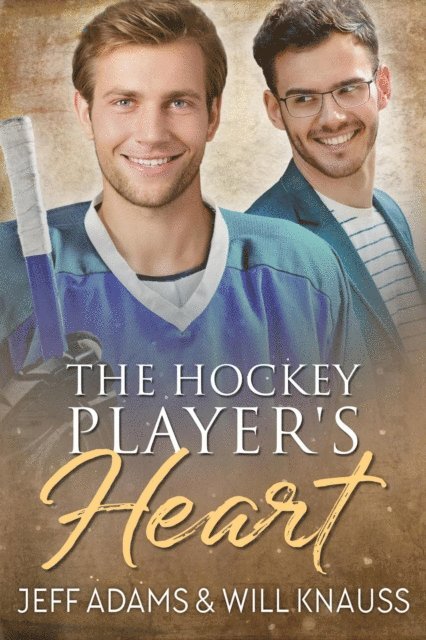 Will Knauss, Jeff Adams - Hockey Player's Heart, E-bok