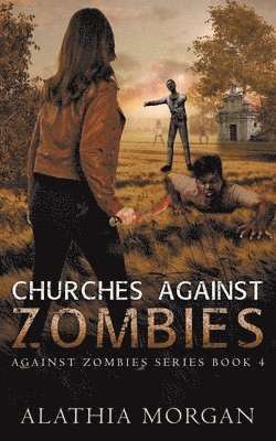 Alathia Morgan - Churches Against Zombies, Häftad