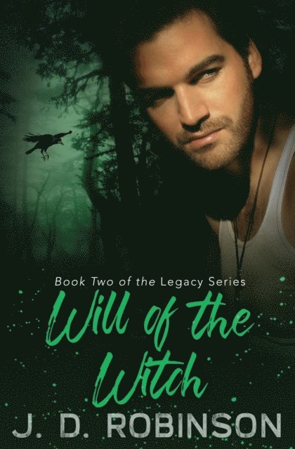 J. D. Robinson - Will of the Witch, E-bok