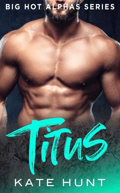 Kate Hunt - Titus, E-bok