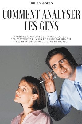 Julien Abreo - Comment analyser les gens, Häftad. Tillgänglighet: Lägg i varukorg