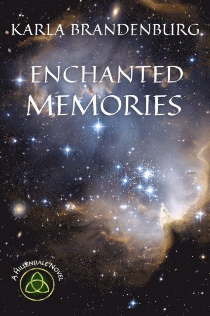Karla Brandenburg - Enchanted Memories, E-bok