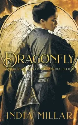 India Millar - Dragonfly, Häftad. Tillgänglighet: Lägg i varukorg